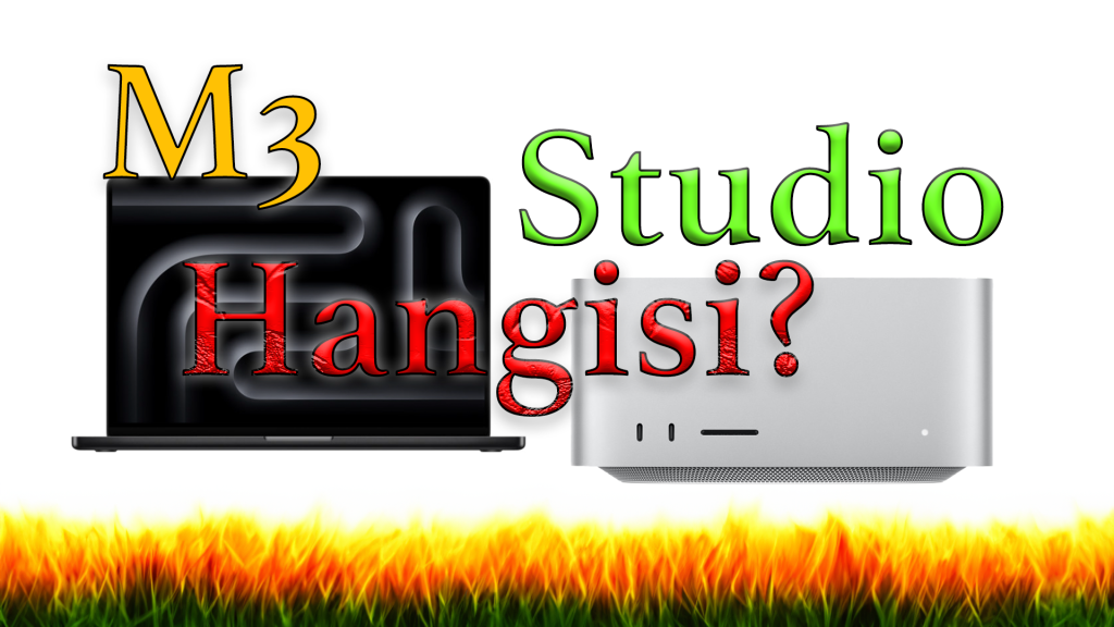 M3 MacBook Pro’lar Mac Studio’nun yerine alabilir mi?